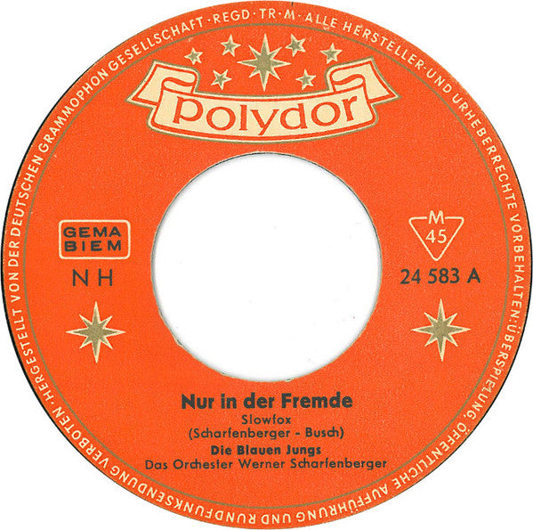 Die Blauen Jungs : Fahr' Uns Heim, Kapitän / Nur In Der Fremde (7", Single, Mono)
