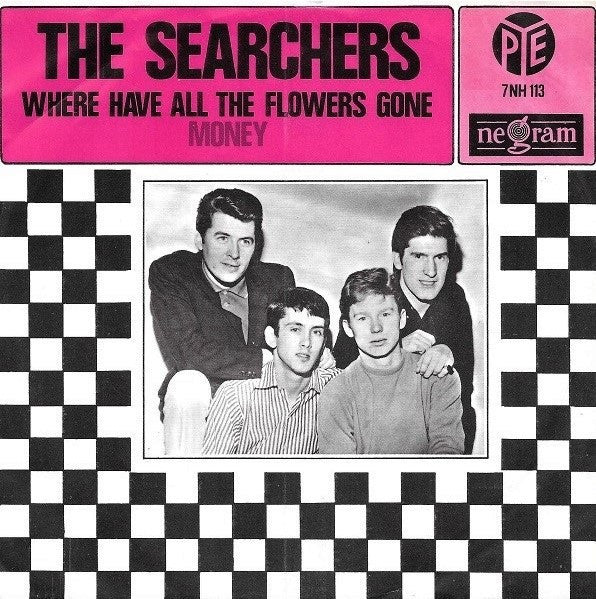 The Searchers : Where Have All The Flowers Gone (7", Single)