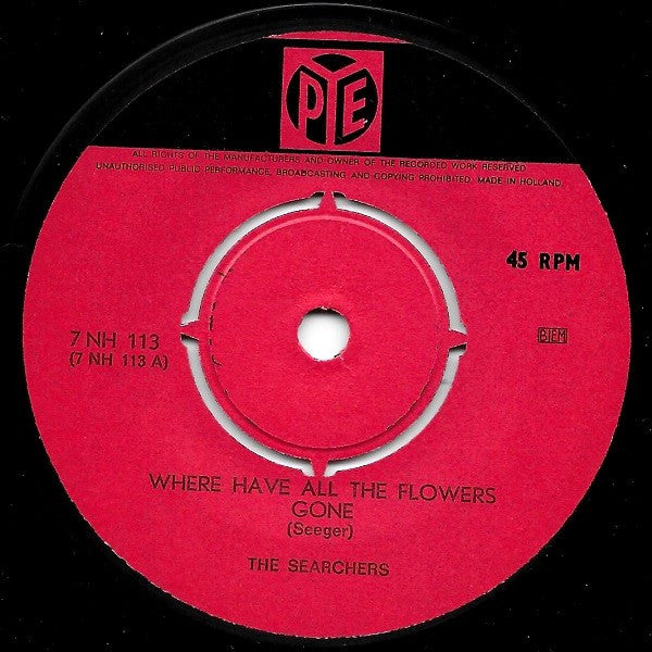 The Searchers : Where Have All The Flowers Gone (7", Single)