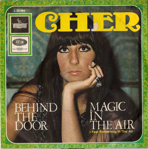 Cher : Behind The Door / Magic In The Air (I Feel Something In The Air) (7", Single)