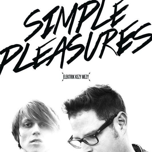 Elektrik Kezy Mezy : Simple Pleasures (LP, Album)