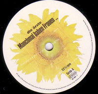 Die Ärzte : Manchmal Haben Frauen (7")