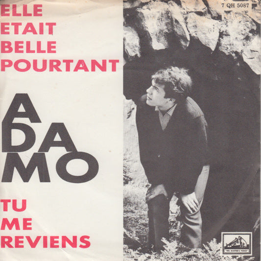 Adamo : Elle Etait Belle Pourtant / Tu Me Reviens (7", Single)