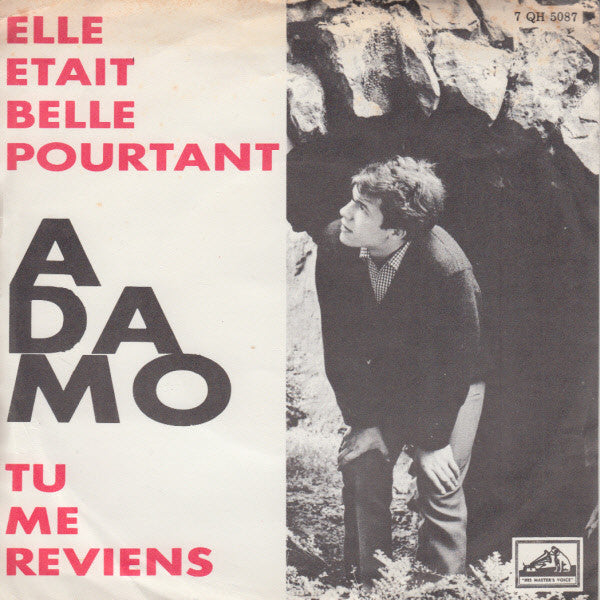 Adamo : Elle Etait Belle Pourtant / Tu Me Reviens (7", Single)