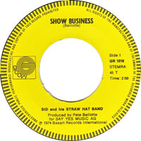 Sid And His Straw Hat Band : Show Business (7", Single)