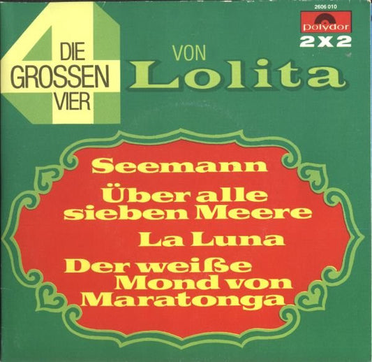 Lolita (3) : Die Grossen Vier Von Lolita (2x7", Single, RE)