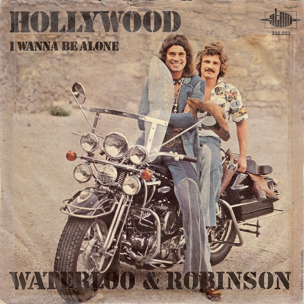 Waterloo & Robinson : Hollywood (7", Single)