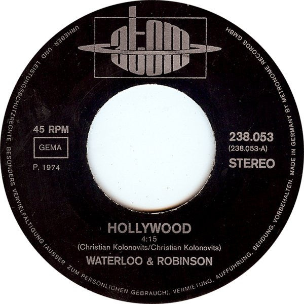 Waterloo & Robinson : Hollywood (7", Single)