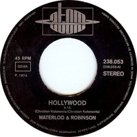 Waterloo & Robinson : Hollywood (7", Single)