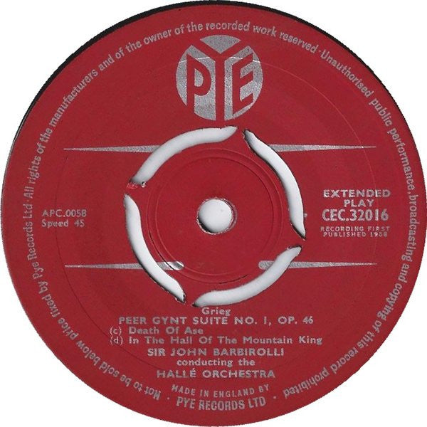 Sir John Barbirolli Conducting The Hallé Orchestra : Grieg - Peer Gynt Suite No. 1 Op 46 (7", EP)