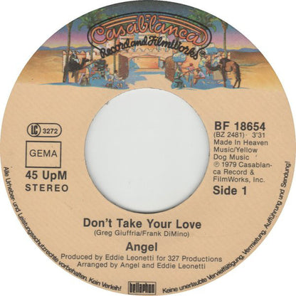 Angel (24) : Don't Take Your Love (7", Single)