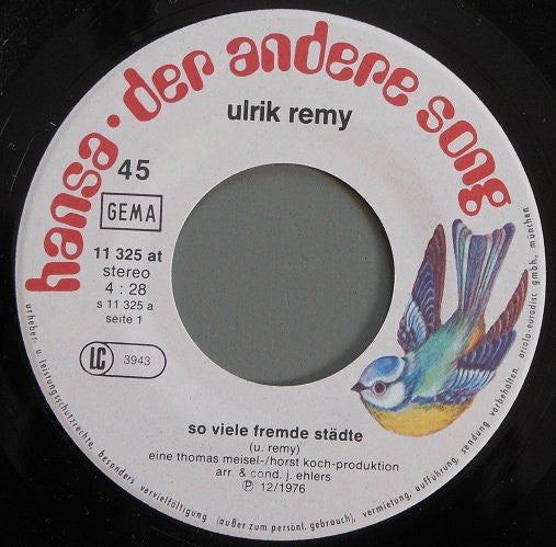Ulrik Remy : So Viele Fremde Städte / Mendocino Ist Nicht Hier (7", Single)