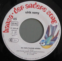Ulrik Remy : So Viele Fremde Städte / Mendocino Ist Nicht Hier (7", Single)