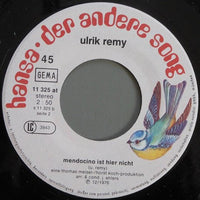 Ulrik Remy : So Viele Fremde Städte / Mendocino Ist Nicht Hier (7", Single)
