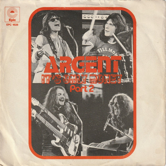 Argent : It's Only Money Part 2 (7", Single)