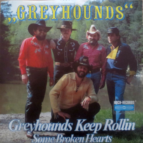 Greyhounds : Greyhounds Keep Rolling (7", Single)