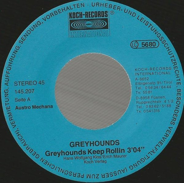 Greyhounds : Greyhounds Keep Rolling (7", Single)