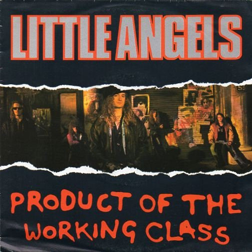 Little Angels : Product Of The Working Class (7", Single)