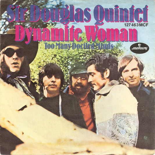 Sir Douglas Quintet : Dynamite Woman (7", Single, Mono)
