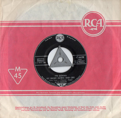 Elvis Presley : I'll Never Let You Go / I'm Gonna Sit Right Down And Cry Over (7", Single)