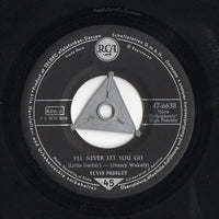 Elvis Presley : I'll Never Let You Go / I'm Gonna Sit Right Down And Cry Over (7", Single)