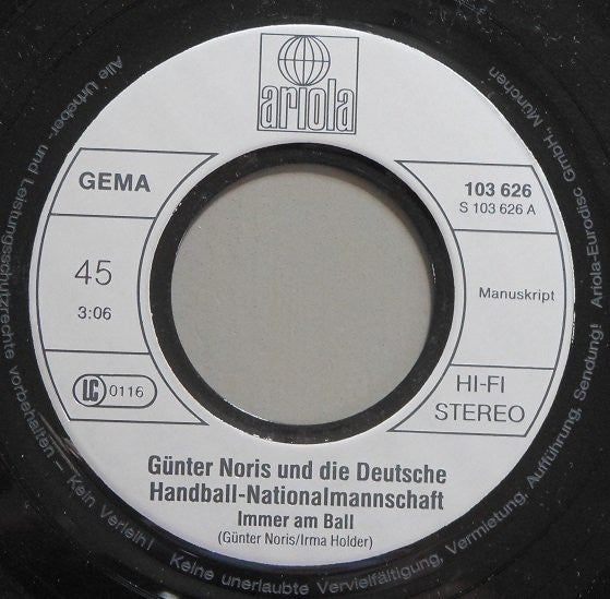 Günter Noris Und Die Deutsche Handball-Nationalmannschaft : Immer Am Ball / Handball-Melodie (7", Single)