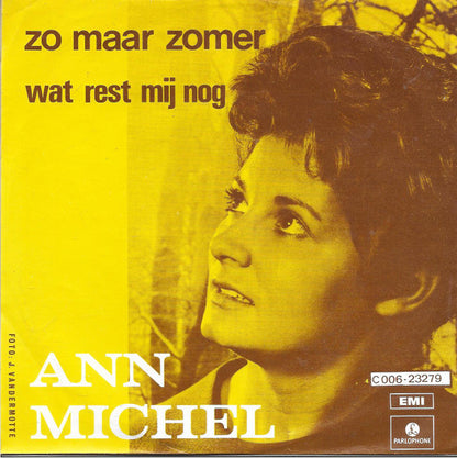 Ann Michel : Zo Maar Zomer / Wat Rest Mij Nog (7")