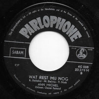 Ann Michel : Zo Maar Zomer / Wat Rest Mij Nog (7")