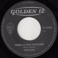 Peter Lauch : Isabella Von Kastilien (7", Single, Mono)