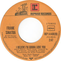 Frank Sinatra : I Believe I'm Gonna Love You / The Only Couple On The Floor (7", Single)