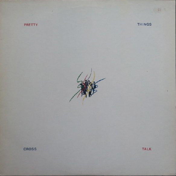 Pretty Things* : Cross Talk (LP, Album)