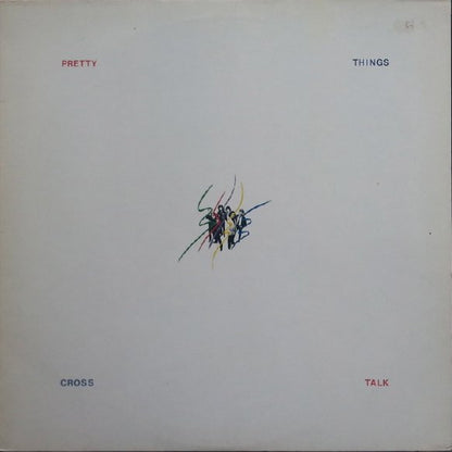Pretty Things* : Cross Talk (LP, Album)