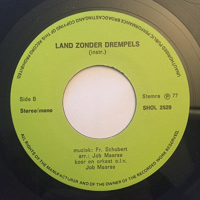 Koor En Orkest o.l.v. Job Maarse : Land Zonder Drempels (7")