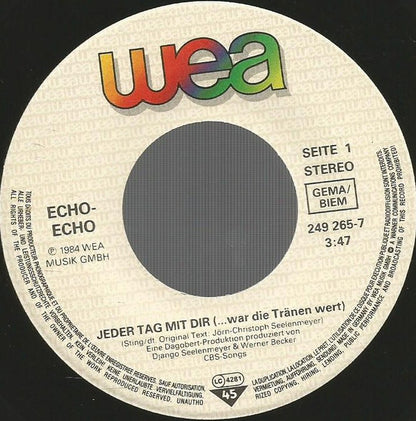 Echo Echo : Jeder Tag Mit Dir (…war Die Tränen Wert) (7", Single)
