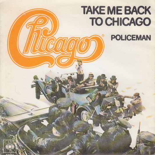 Chicago (2) : Take Me Back To Chicago (7", Single)