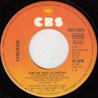 Chicago (2) : Take Me Back To Chicago (7", Single)