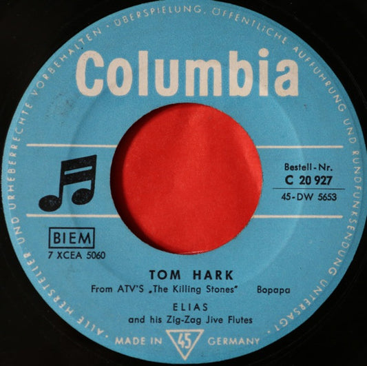 Elias And His Zig-Zag Jive Flutes : Ry-Ry / Tom Hark (7", Single)