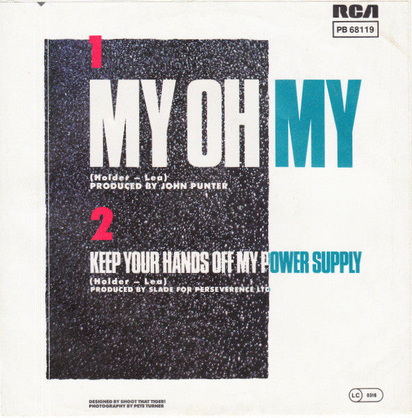 Slade : My Oh My (7", Single)