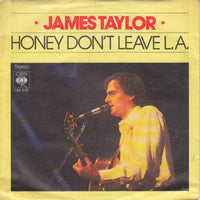 James Taylor (2) : Honey Don't Leave L.A. (7", Single, Promo)