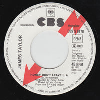 James Taylor (2) : Honey Don't Leave L.A. (7", Single, Promo)