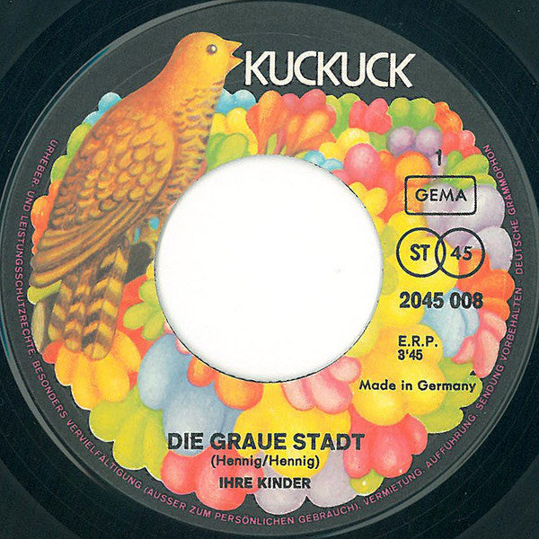 Ihre Kinder : Die Graue Stadt / Komm Zu Dir (7", Single)