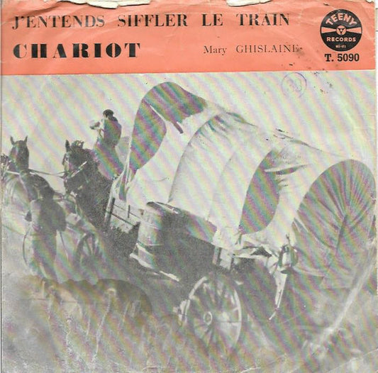 Mary Ghislaine : Chariot (7", Single)