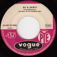 The Sons Of The Piltdown Men : Be A Party (7", Single)