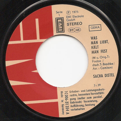 Sacha Distel : Was Man Liebt, Hält Man Fest (7", Single)