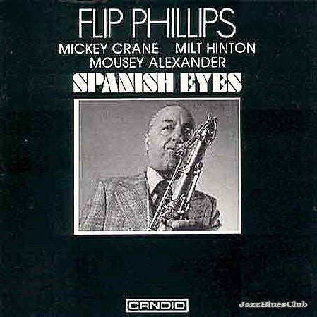 Flip Phillips : Spanish Eyes  (CD, Album, RE)