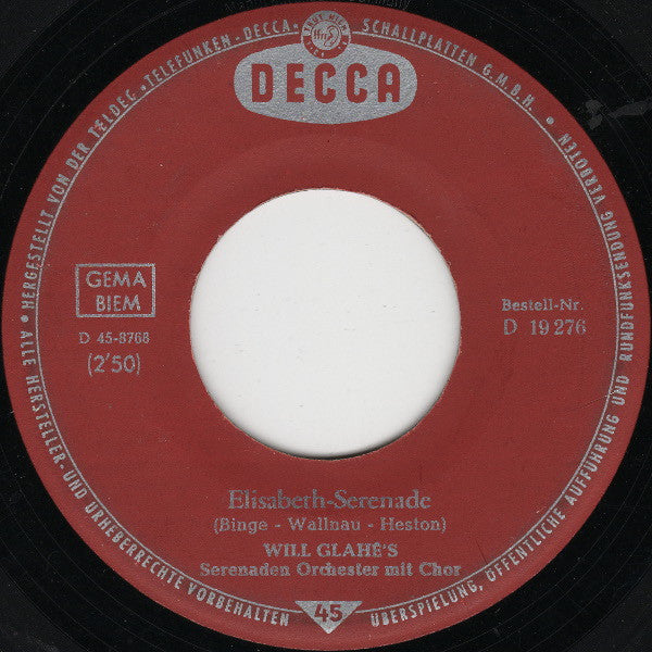 Will Glahé : Tanze Mit Mir In Den Morgen / Elisabeth-Serenade (7")