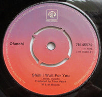 Ofanchi : Sweet Surrender / Shall I Wait For You (7", Single)