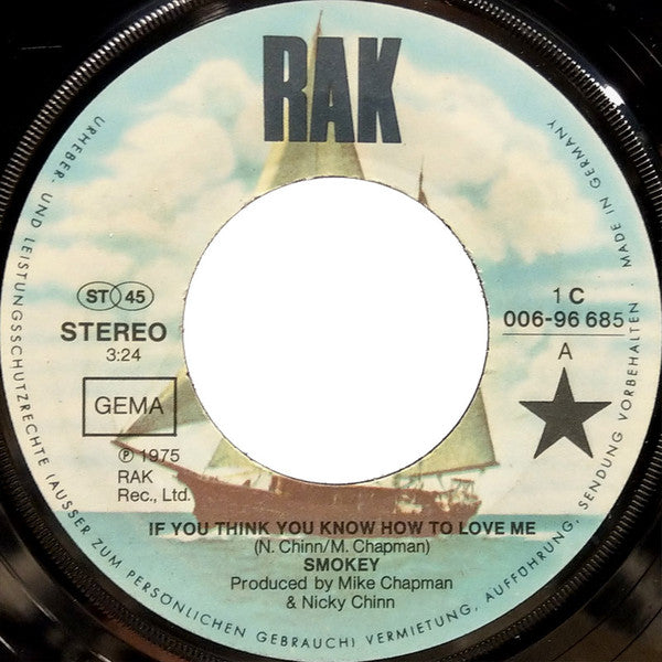 Smokie : If You Think You Know How To Love Me (7", Single)