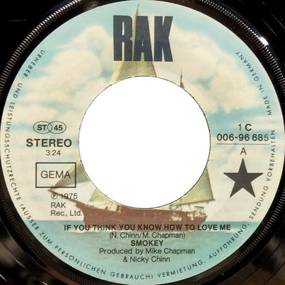 Smokie : If You Think You Know How To Love Me (7", Single)
