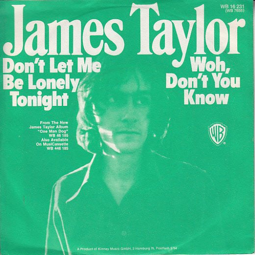 James Taylor (2) : Don't Let Me Be Lonely Tonight (7", Single)